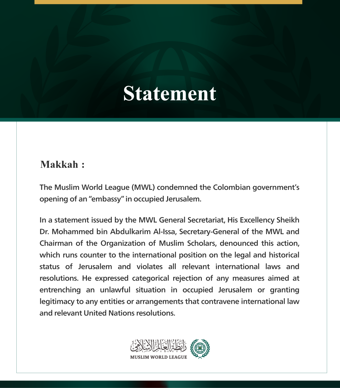 The Muslim World League Condemns the Colombian Government’s Opening of an “Embassy” in Occupied Jerusalem