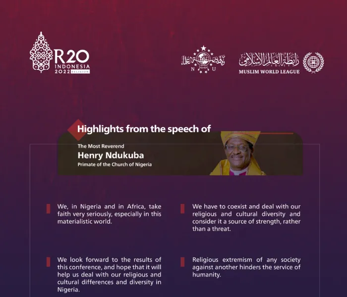 Highlights from the speech of the Primate of the Church of Nigeria, the Most Reverend, Henry Ndukuba, at the R20 Summit in Bali: