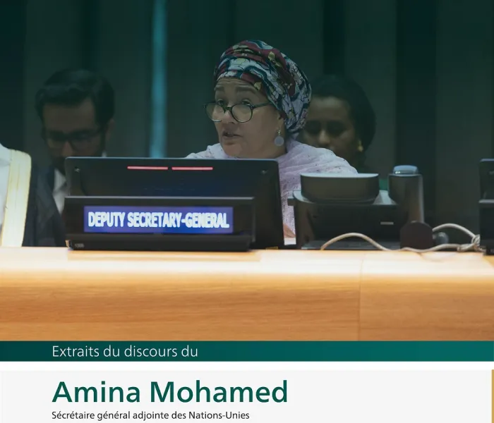 Extraits du discours d’Amina Mohamed, lors du lancement de l'initiative de la Ligue islamique mondiale pour "construire des ponts de compréhension et de paix entre l'Orient et l'Occident " depuis le siège des Nations Unies à New York :