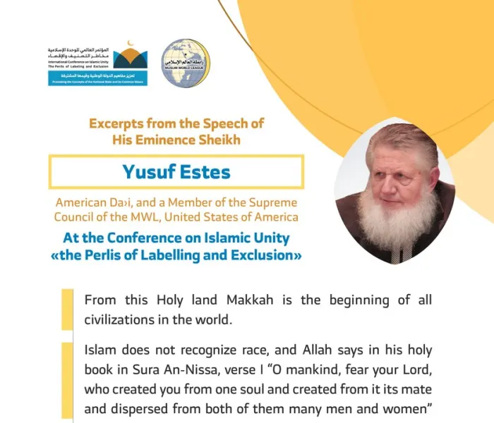 HE Sheikh Yusuf Estes addresses 1200 Islamic Figures from 127 Countries representing 28 Islamic Components at the MWL conference on Islamic Unity