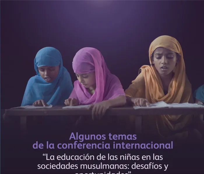 Descubra algunos temas de la conferencia internacional: “La educación de las niñas en las sociedades musulmanas: desafíos y oportunidades”, cuyos trabajos comenzarán en la capital paquistaní, Islamabad, el 11 de enero de 2025 (11 de Rajab 1446).