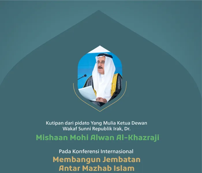 Kutipan dari pidato Yang Mulia Ketua Dewan Wakaf Sunni Republik Irak, Dr. Mishaan Mohi Alwan Al-Khazraji, pada Sesi “Solidaritas dengan Gaza” di konferensi internasional: “Membangun Jembatan Antar Mazhab Islam.”