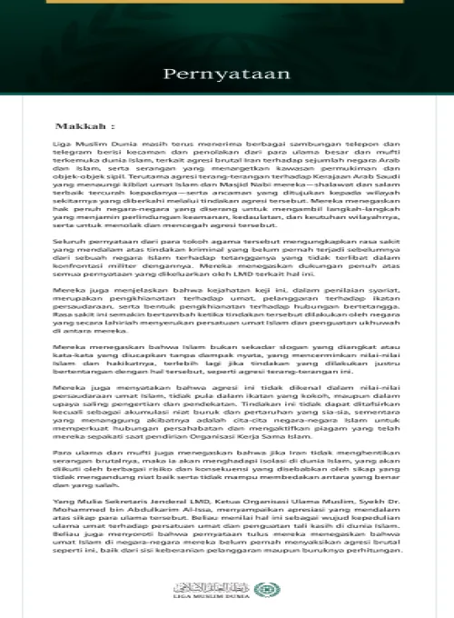 Liga Muslim Dunia masih terus menerima berbagai sambungan telepon dan telegram berisi kecaman dan penolakan dari para ulama besar dan mufti terkemuka dunia Islam