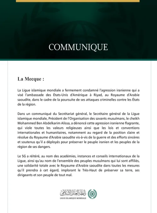 La Ligue islamique mondiale condamne l’agression iranienne contre l’ambassade des États-Unis à Riyad