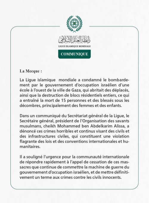 La Ligue islamique mondiale condamne le bombardement par le gouvernement d’occupation israélien d’une école abritant des déplacés dans le quartier de Zaytoun, au sud de la ville de Gaza.