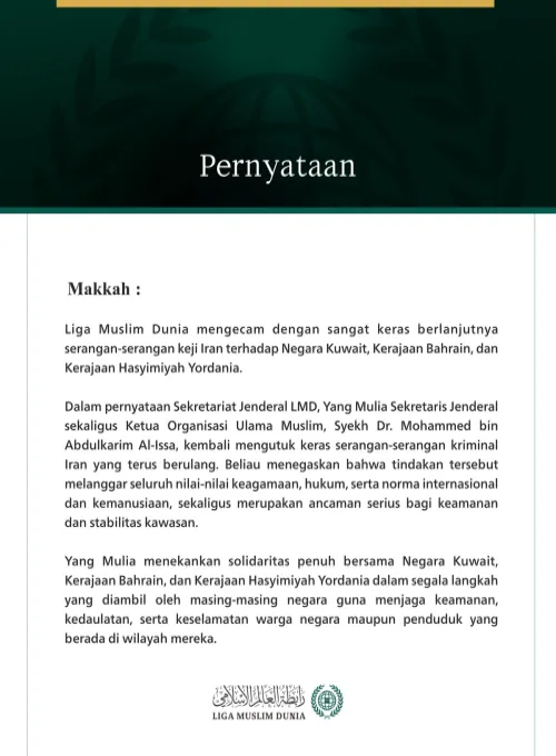 Liga Muslim Dunia Mengecam Berlanjutnya Serangan Keji Iran terhadap Kuwait, Bahrain, dan Yordania