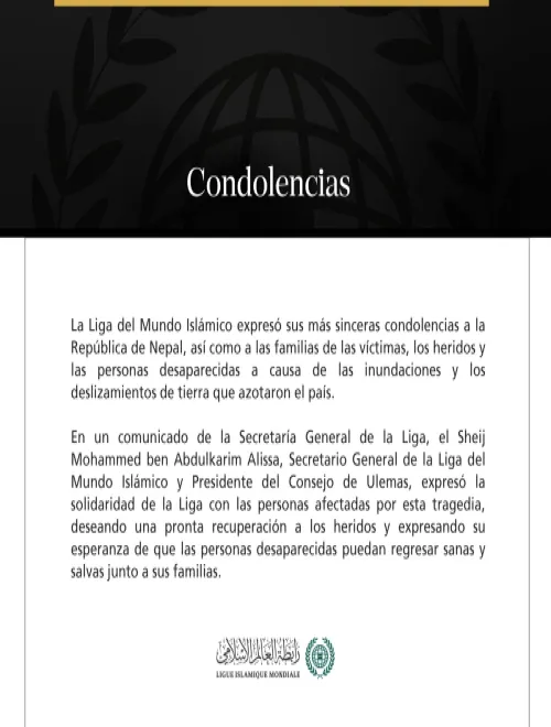 La Liga del Mundo Islámico expresa sus condolencias a Nepal por las víctimas de las inundaciones y los deslizamientos de tierra.