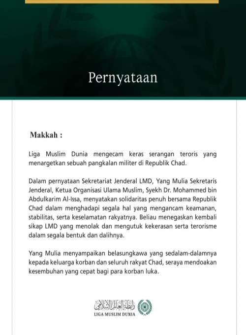 Liga Muslim Dunia Kecam Serangan Teroris Terhadap Pangkalan Militer di Chad