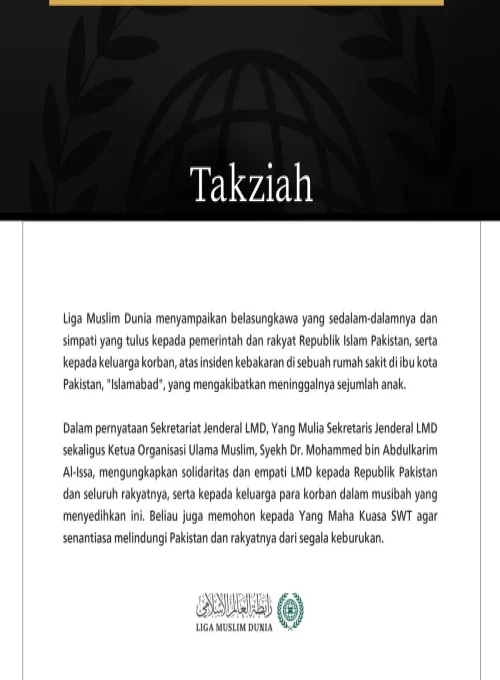 Liga Muslim Dunia Menyampaikan Belasungkawa atas Korban Kebakaran Rumah Sakit di Islamabad