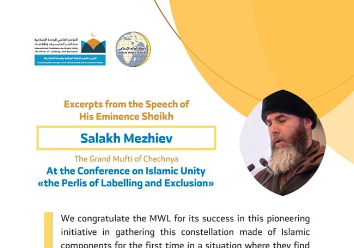 HE Sheikh Salakh Mezhiev addresses 1200 Islamic Figures from 127 Countries representing 28 Islamic Components at the MWL conference on Islamic Unity