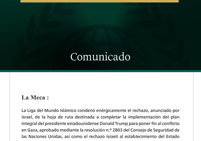 La Liga del Mundo Islámico condena el rechazo anunciado por Israel de la hoja de ruta para poner fin al conflicto en Gaza y establecer el Estado palestino