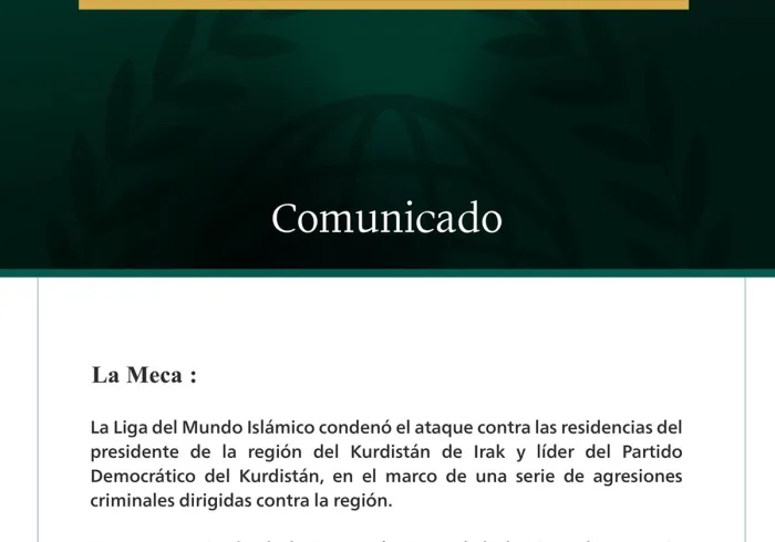 La Liga del Mundo Islámico condena el ataque contra las residencias del presidente de la región del Kurdistán de Irak y líder del Partido Democrático del Kurdistán