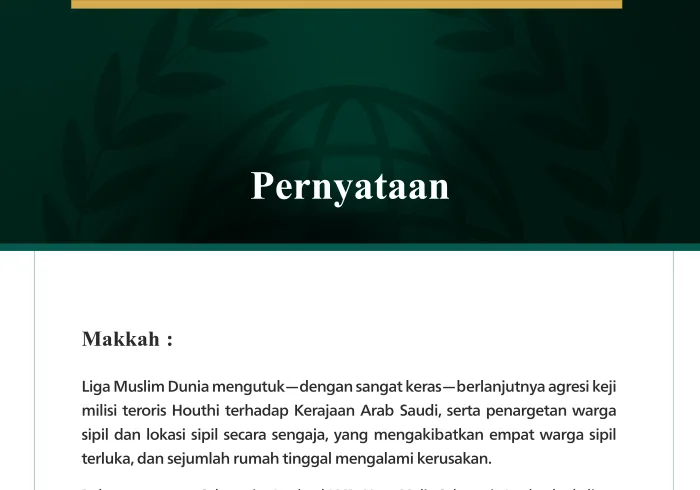 Liga Muslim Dunia Mengutuk Berlanjutnya Serangan Keji Milisi Teroris Houthi terhadap Kerajaan Arab Saudi