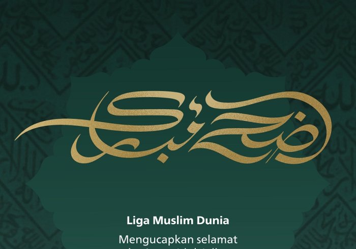 Liga Muslim Dunia mengucapkan selamat hari raya Idul Adha, Semoga lebaran tahun ini membawa kebaikan dan keberkahan bagi semua orang.