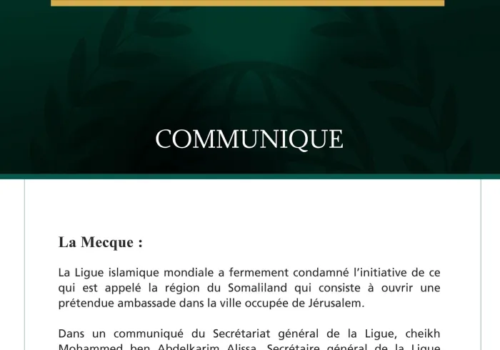 La Ligue islamique mondiale condamne l’initiative de ce qui est appelé la région du « Somaliland » qui vise à ouvrir une prétendue ambassade dans la ville occupée de Jérusalem.