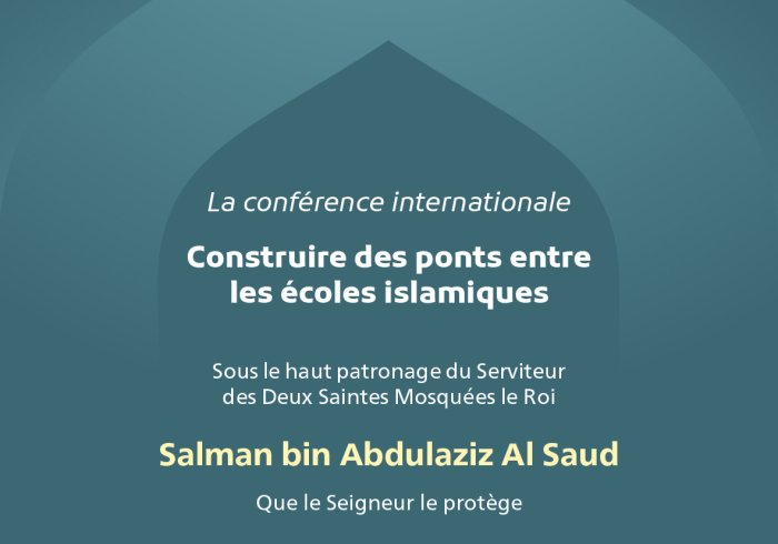 Sous le haut patronage du Serviteur des Deux Saintes Mosquées :