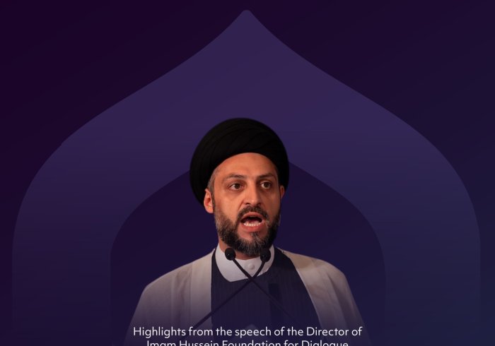 Highlights from the Speech of Sayyed Ihsan Al-Hakim, Director of Imam Hussein Foundation for Dialogue,