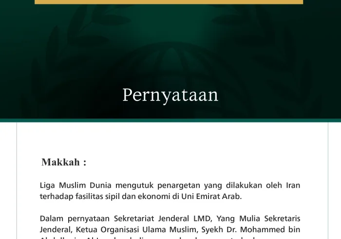 Liga Muslim Dunia Mengutuk Agresi Iran terhadap Uni Emirat Arab
