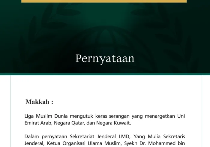 Liga Muslim Dunia Mengutuk Serangan yang Menargetkan Uni Emirat Arab, Qatar, dan Kuwait