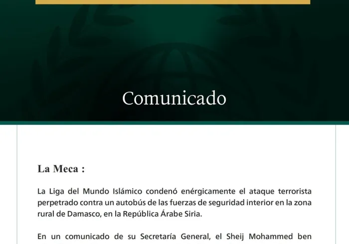 La Liga del Mundo Islámico condena el ataque terrorista contra un autobús de las fuerzas de seguridad interior en la zona rural de Damasco
