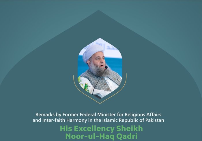 Remarks by His Excellency Sheikh Noor-ul-Haq Qadri, former Federal Minister for Religious Affairs and Inter-faith Harmony, during a session in solidarity with Gaza at the Global Conference for Building Bridges between Islamic Schools of Thought and Sects.