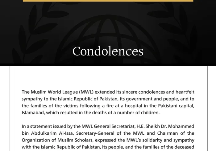 The Muslim World League Extends Condolences on the Victims of Hospital Fire in Islamabad