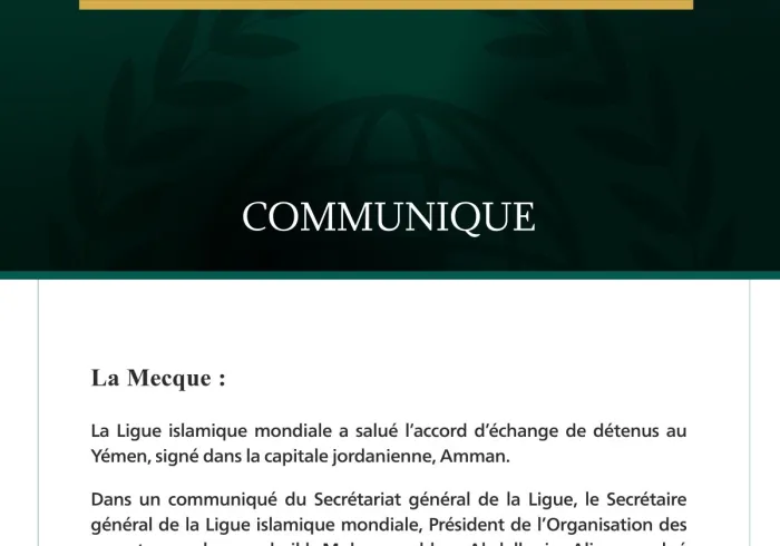 La Ligue islamique mondiale salue l’accord d’échange de détenus au Yémen.