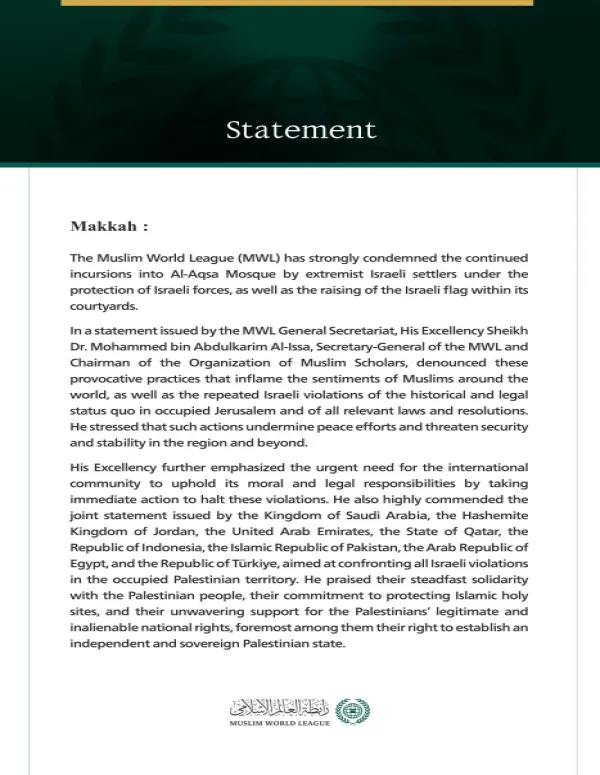 The Muslim World League condemns the continued Israeli incursions into Al-Aqsa Mosque