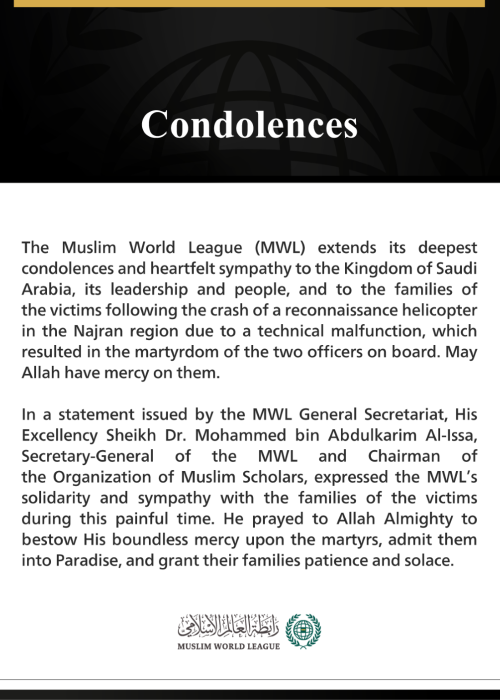 The Muslim World League Offers Condolences Over the Martyrs of a Reconnaissance Helicopter Crash in Najran