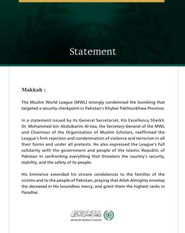 The Muslim World League Condemns the Bombing that Targeted a Security Checkpoint in Pakistan’s Khyber Pakhtunkhwa Province