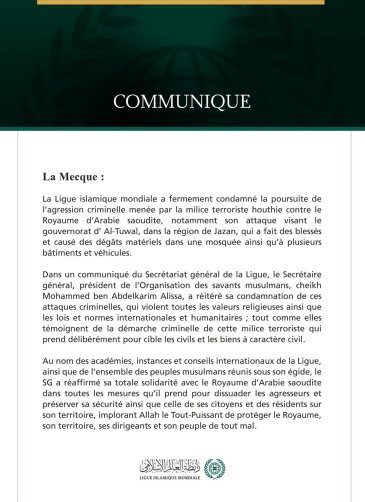 La Ligue islamique mondiale condamne les attaques de la milice terroriste houthie contre le gouvernorat d’Al-Tuwal, en Arabie saoudite