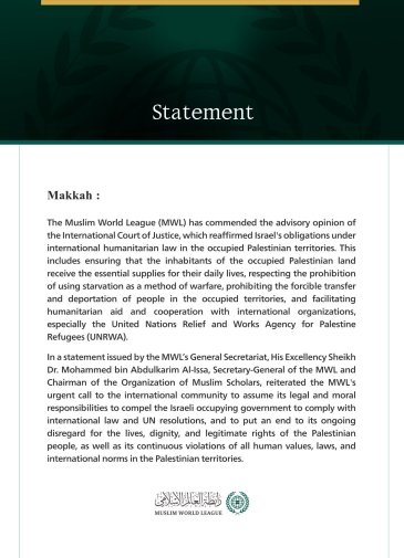 The Muslim World League (MWL) Commends the Advisory Opinion of the International Court of Justice Regarding Israel's Obligations in the Occupied Palestinian Territories