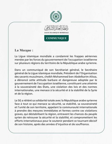 La Ligue islamique mondiale condamne les raids israéliens sur le territoire syrien.