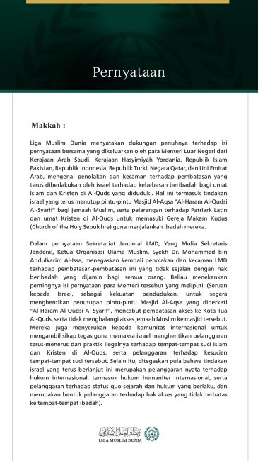Liga Muslim Dunia Menyatakan Dukungan atas Pernyataan Arab-Islam Terkait Pembatasan israel terhadap Tempat Suci Islam dan Kristen.