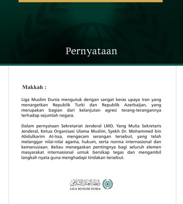 Liga Muslim Dunia mengutuk dengan sangat keras upaya Iran yang menargetkan Republik Turki dan Republik Azerbaijan