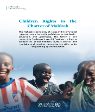 Childhood is recognized in the Charter of Makkah