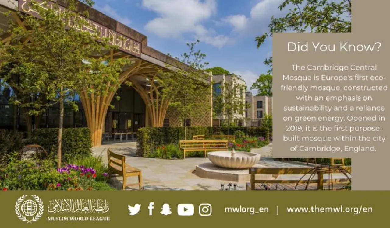 Did You Know that the Cambridge Central Mosque is Europe's first eco-friendly mosque? It was constructed with an emphasis on sustainability and a reliance on green energy.