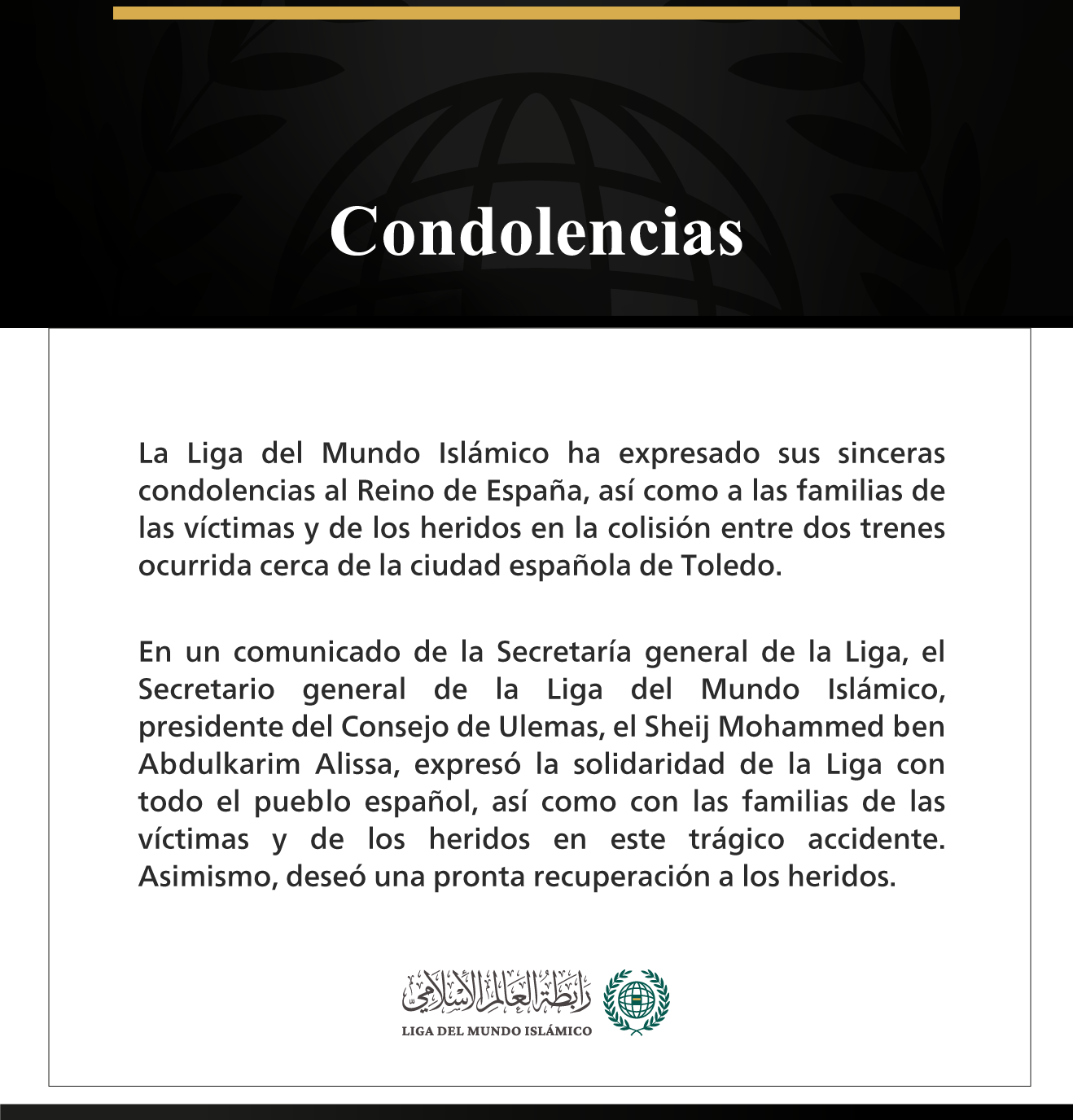 La Liga del Mundo Islámico expresa sus condolencias a España tras la colisión entre dos trenes.